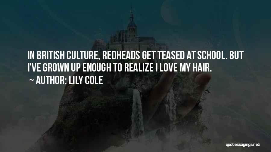 Realize Love Quotes By Lily Cole