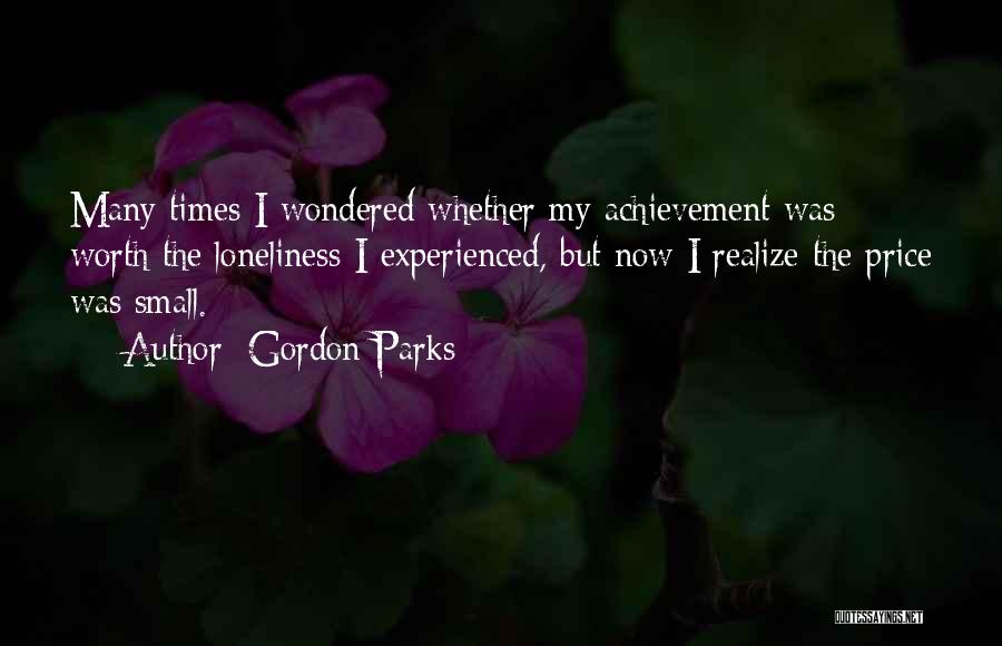 Realize My Worth Quotes By Gordon Parks