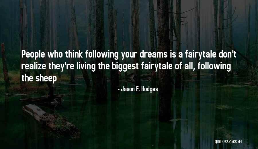 Realize Quotes By Jason E. Hodges Realize Quotes By Jason E. Hodges