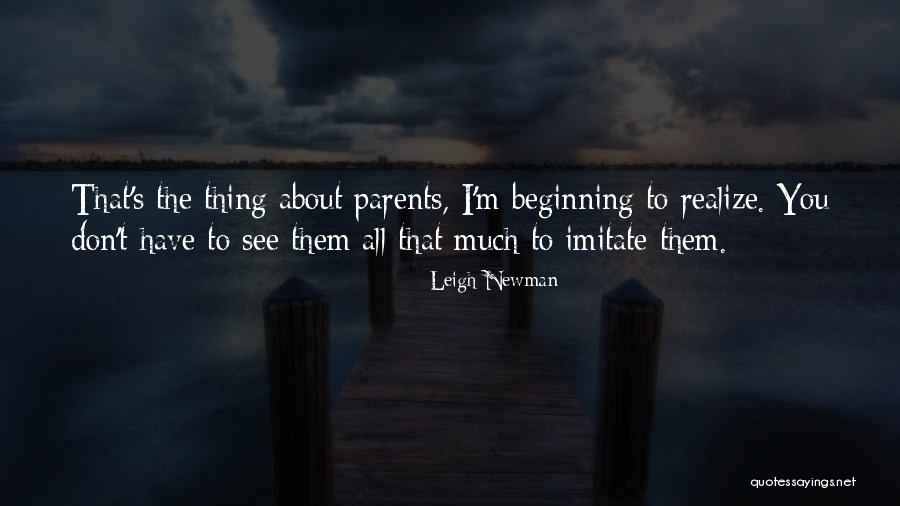 Realize Quotes By Leigh Newman Realize Quotes By Leigh Newman