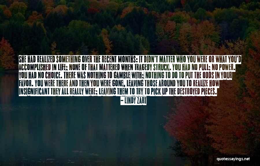 Realize Quotes By Lindy Zart Realize Quotes By Lindy Zart