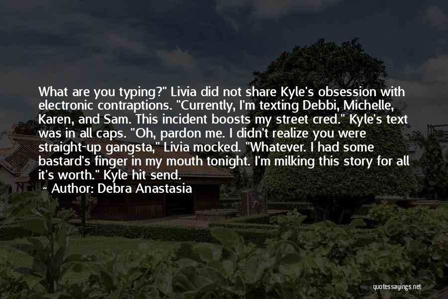 Realize What You Had Quotes By Debra Anastasia