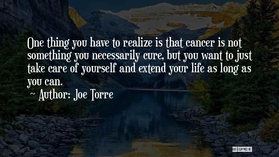 Realize Yourself Quotes By Joe Torre