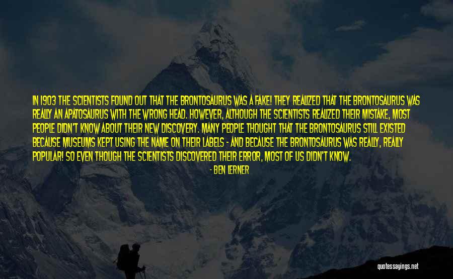 Realized My Mistake Quotes By Ben Lerner Realized My Mistake Quotes By Ben Lerner