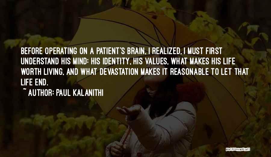 Realized Worth Quotes By Paul Kalanithi