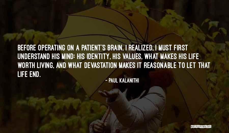 Realized Worth Quotes By Paul Kalanithi