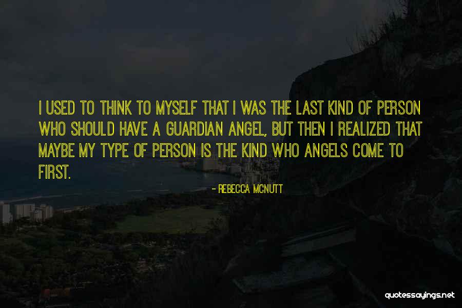 Realized Worth Quotes By Rebecca McNutt