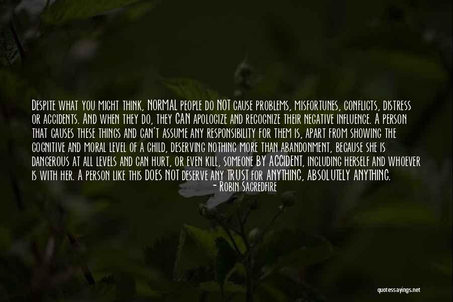 Realizer Quotes By Robin Sacredfire Realizer Quotes By Robin Sacredfire