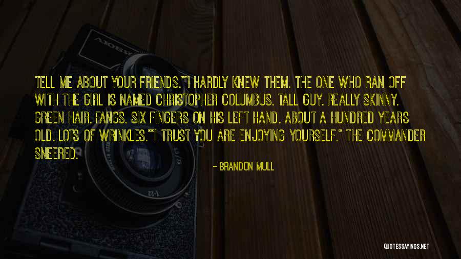 Realizers Quotes By Brandon Mull Realizers Quotes By Brandon Mull