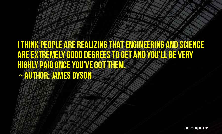Realizing A Good Thing Quotes By James Dyson