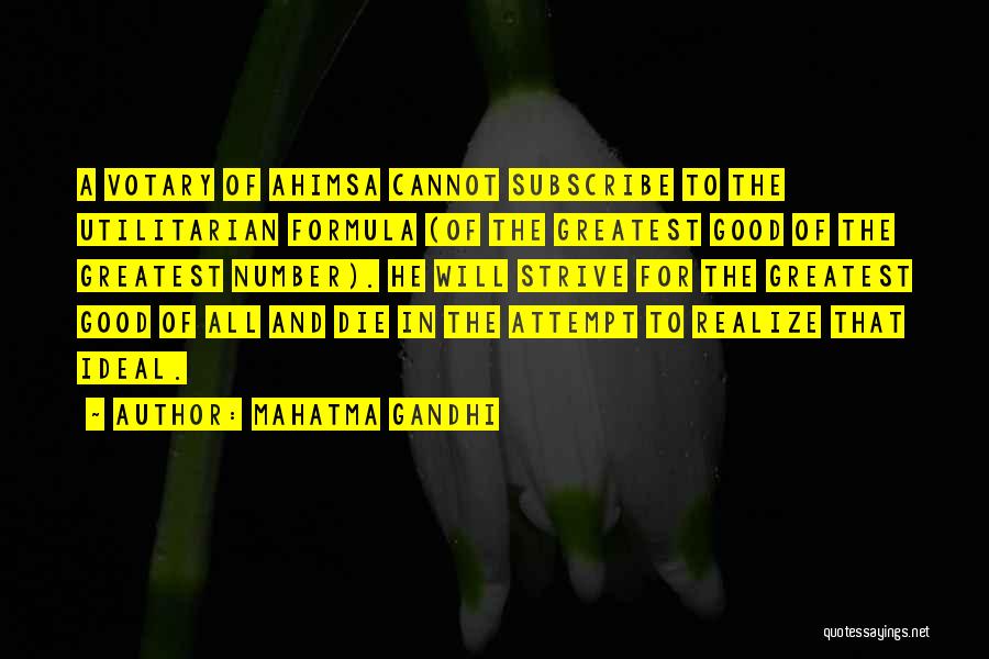 Realizing A Good Thing Quotes By Mahatma Gandhi