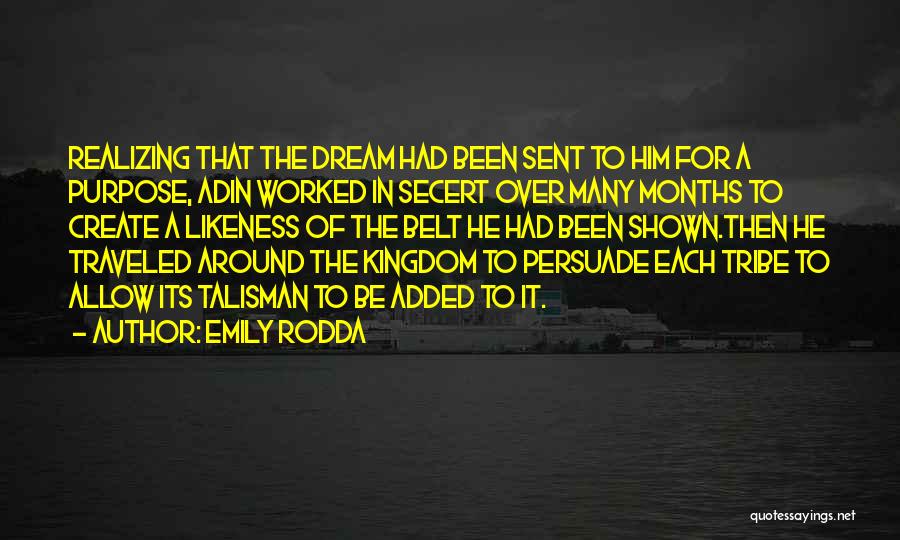 Realizing Dream Quotes By Emily Rodda