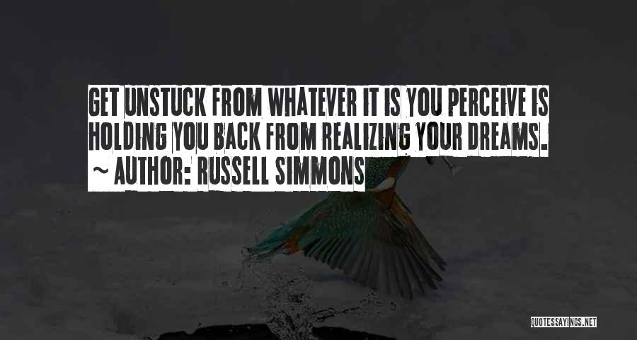 Realizing Dream Quotes By Russell Simmons