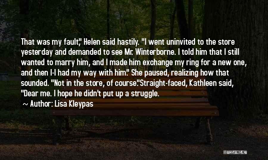 Realizing He's Not The One Quotes By Lisa Kleypas