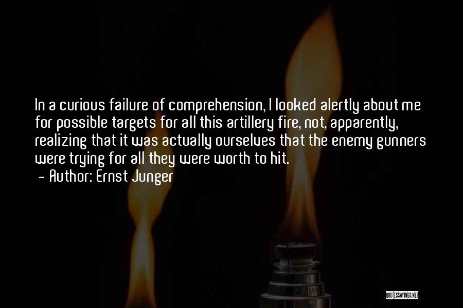 Realizing He's Not Worth It Quotes By Ernst Junger