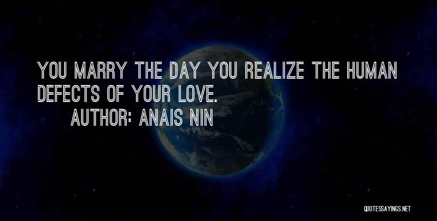 Realizing How Much You Love Someone Quotes By Anais Nin