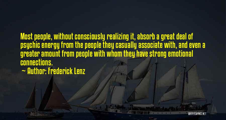 Realizing How Strong You Are Quotes By Frederick Lenz