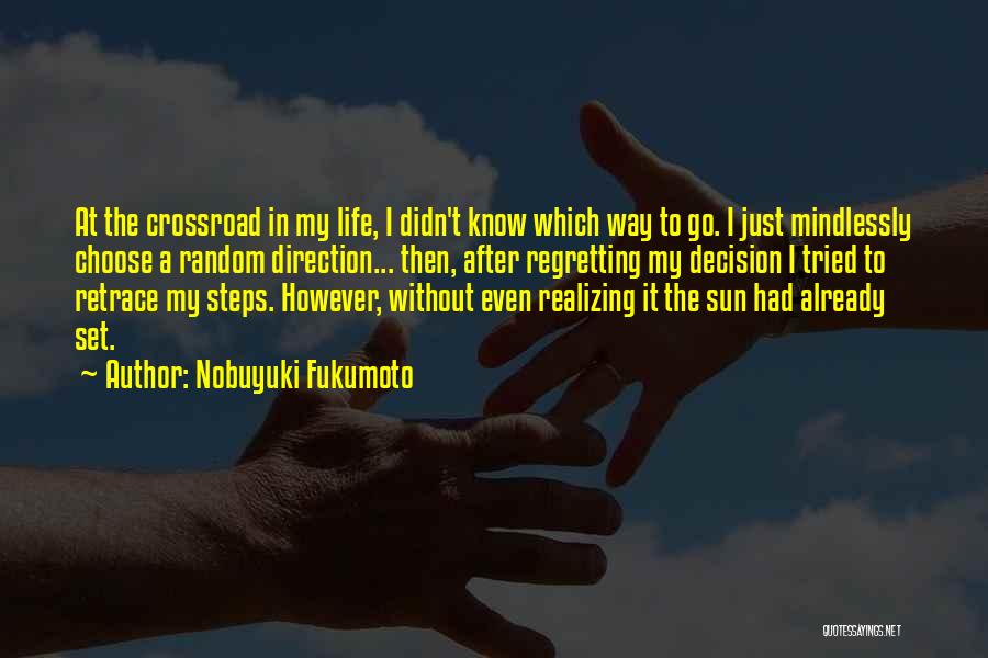 Realizing How Strong You Are Quotes By Nobuyuki Fukumoto