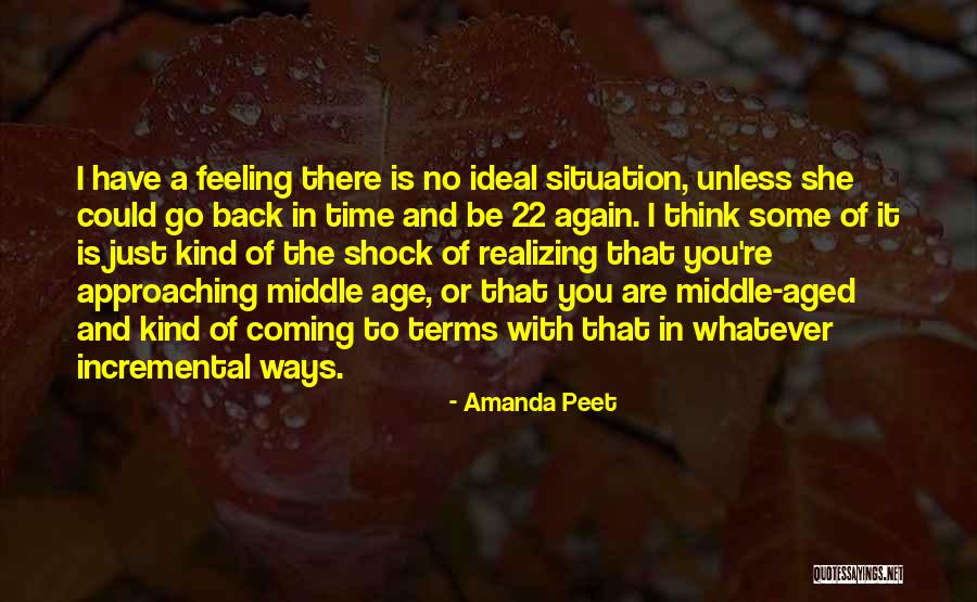 Realizing It's Time To Let Go Quotes By Amanda Peet