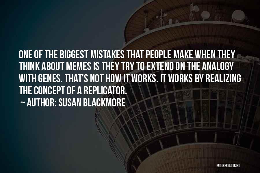 Realizing Mistakes Quotes By Susan Blackmore