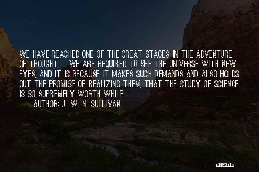 Realizing Someone's Worth Quotes By J. W. N. Sullivan