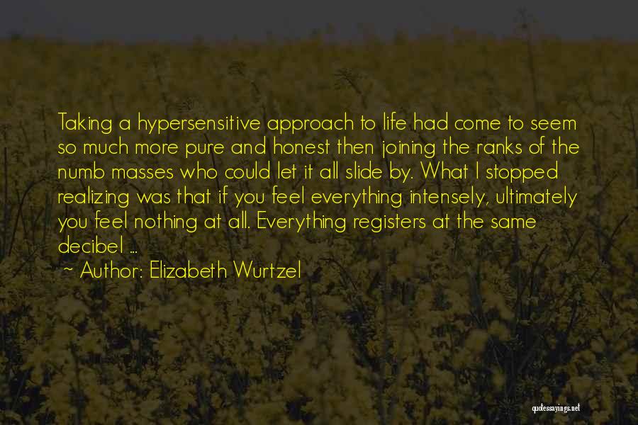 Realizing Something Is Over Quotes By Elizabeth Wurtzel