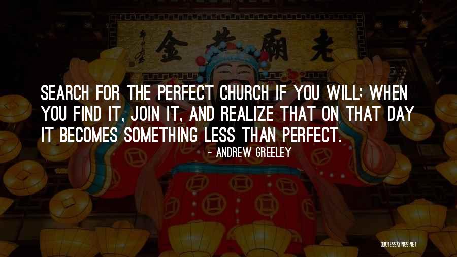 Realizing Something Quotes By Andrew Greeley Realizing Something Quotes By Andrew Greeley
