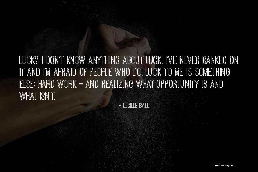 Realizing Something Quotes By Lucille Ball Realizing Something Quotes By Lucille Ball