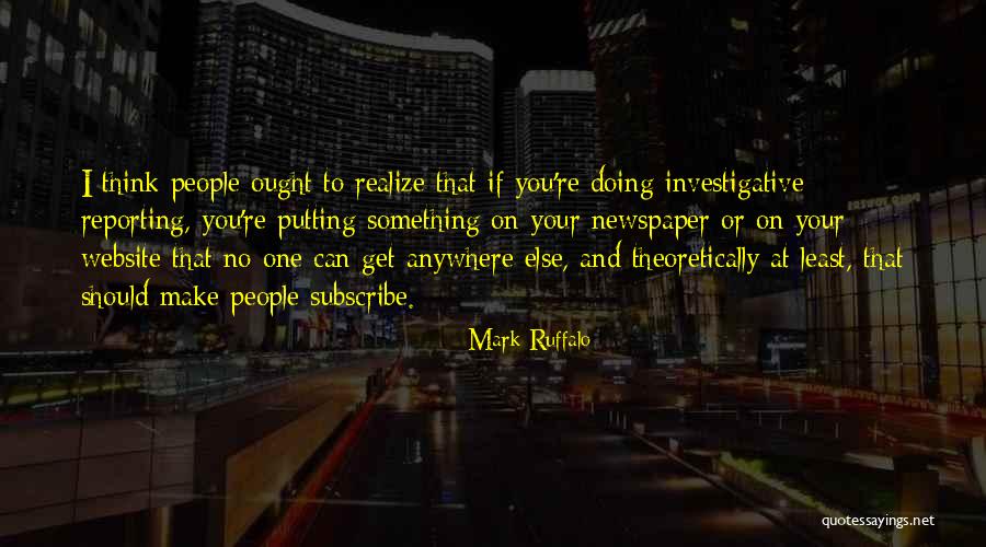 Realizing Something Quotes By Mark Ruffalo Realizing Something Quotes By Mark Ruffalo