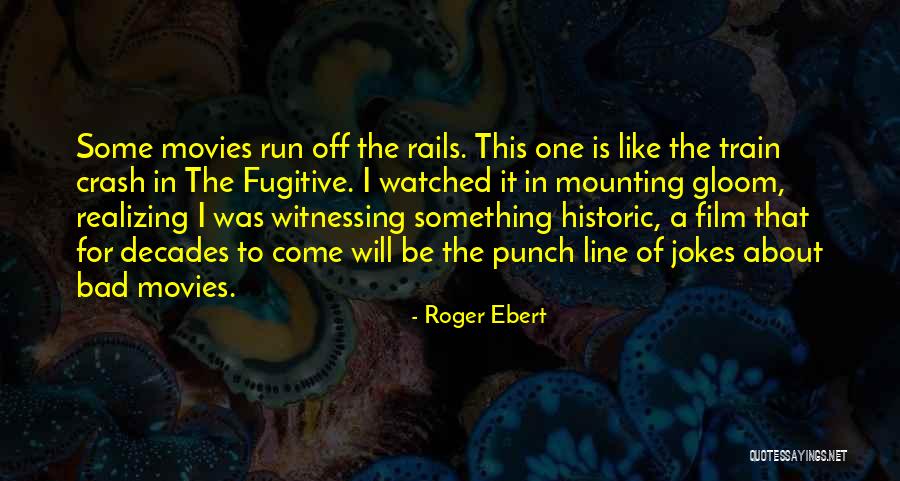 Realizing Something Quotes By Roger Ebert Realizing Something Quotes By Roger Ebert