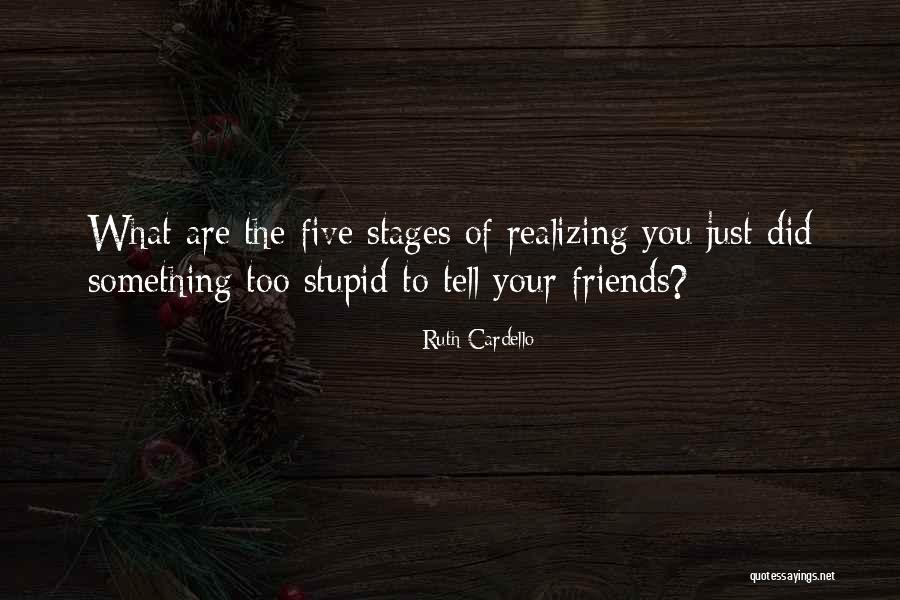 Realizing Something Quotes By Ruth Cardello Realizing Something Quotes By Ruth Cardello