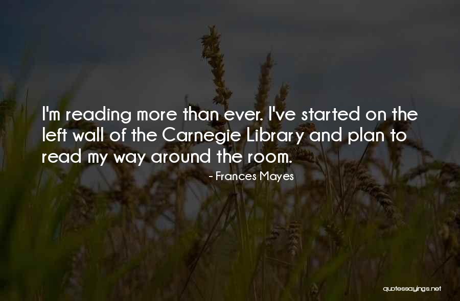Realizing That You Have Toxic Traits Quotes By Frances Mayes Realizing That You Have Toxic Traits Quotes By Frances Mayes