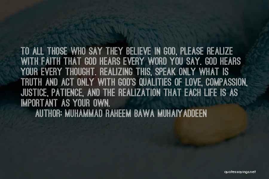 Realizing What Love Is Quotes By Muhammad Raheem Bawa Muhaiyaddeen