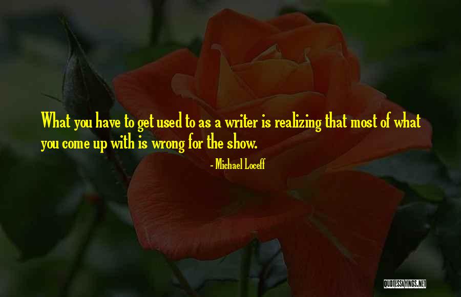 Realizing What You Did Wrong Quotes By Michael Loceff Realizing What You Did Wrong Quotes By Michael Loceff
