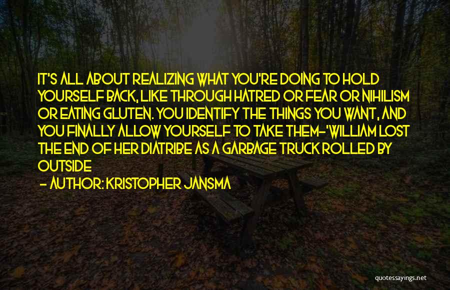 Realizing What You Have Lost Quotes By Kristopher Jansma