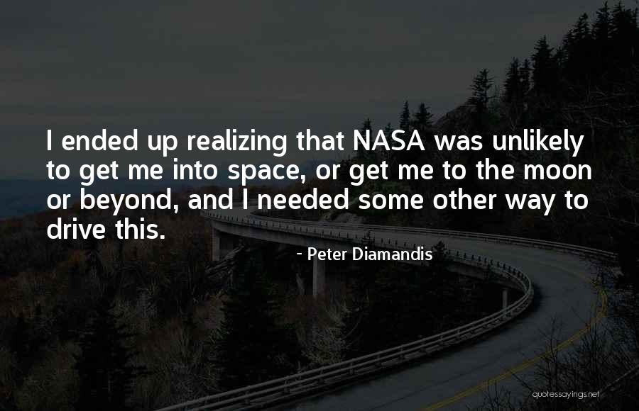 Realizing What You Have When It's Gone Quotes By Peter Diamandis