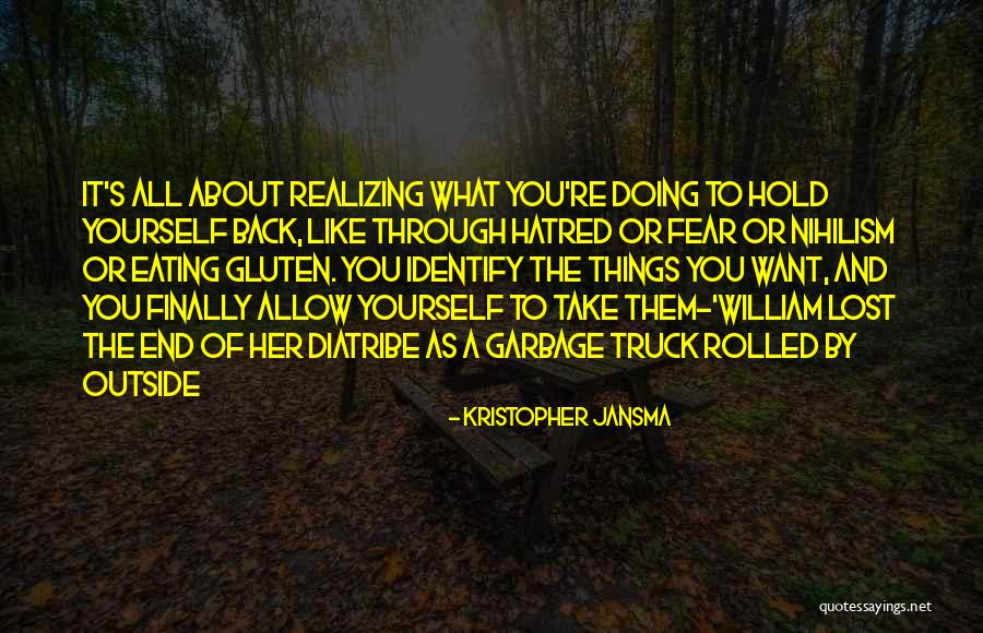 Realizing What You Want Quotes By Kristopher Jansma Realizing What You Want Quotes By Kristopher Jansma
