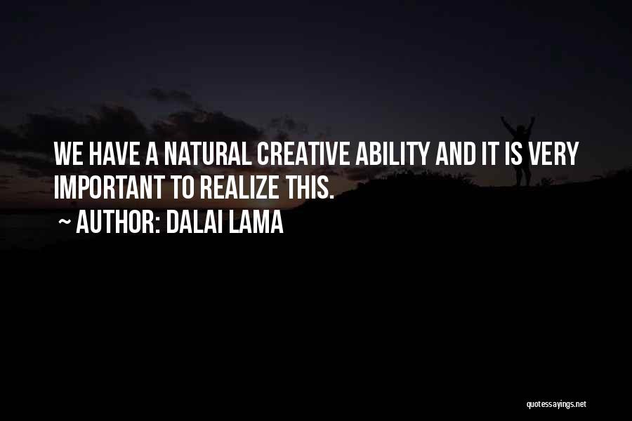 Realizing What's Important Quotes By Dalai Lama