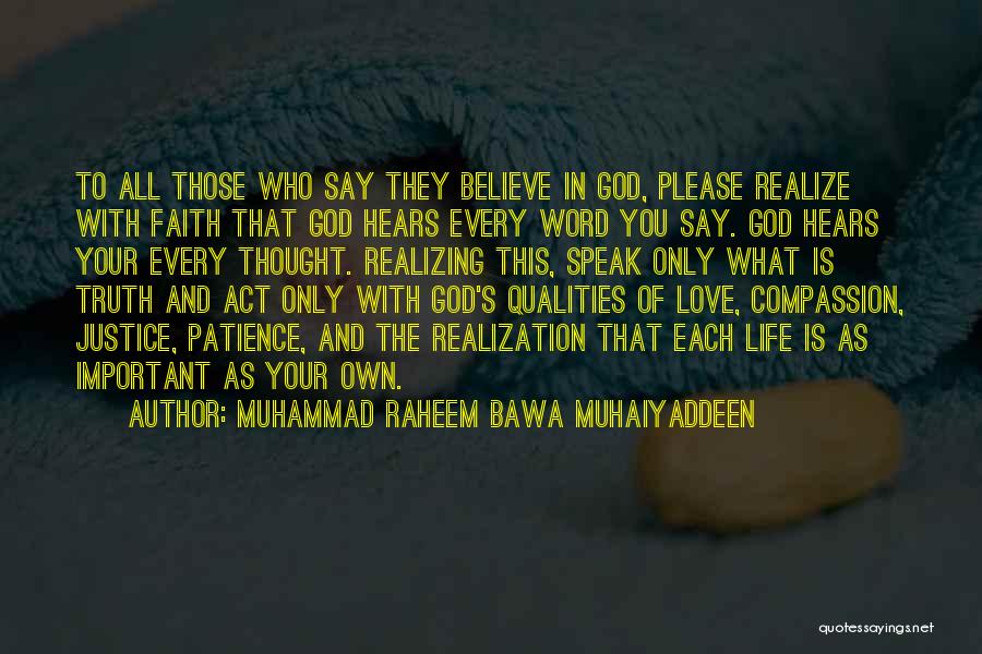 Realizing What's Important Quotes By Muhammad Raheem Bawa Muhaiyaddeen