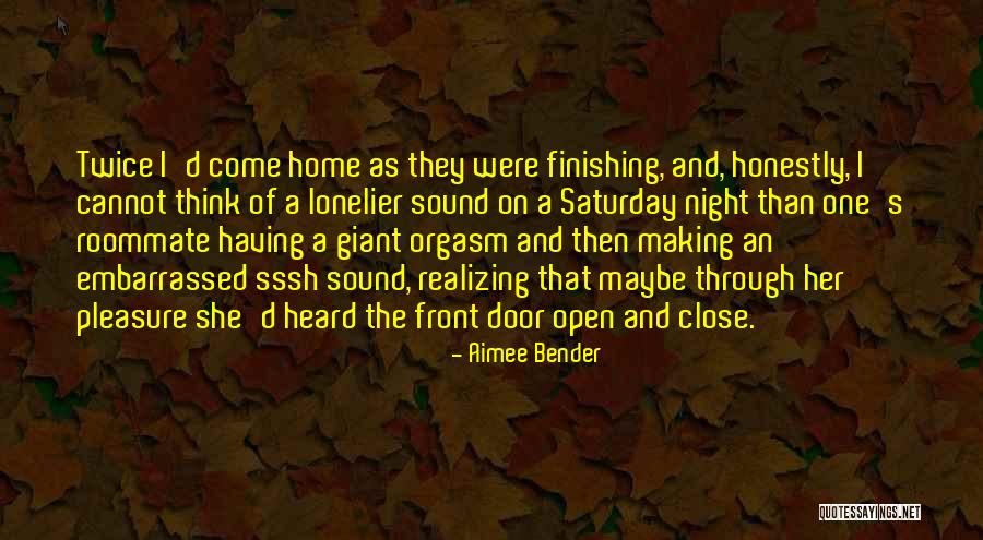 Realizing What's In Front Of You Quotes By Aimee Bender Realizing What's In Front Of You Quotes By Aimee Bender