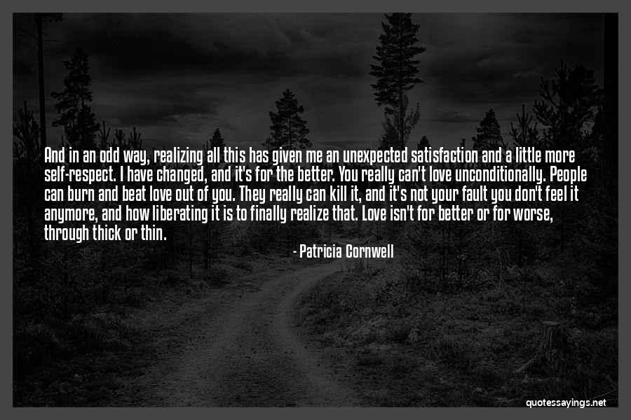 Realizing You Changed Quotes By Patricia Cornwell