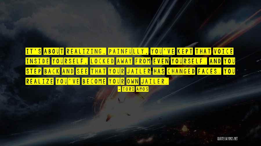 Realizing You Changed Quotes By Tori Amos Realizing You Changed Quotes By Tori Amos