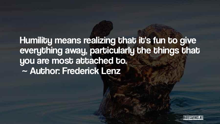 Realizing You Mean Nothing Quotes By Frederick Lenz