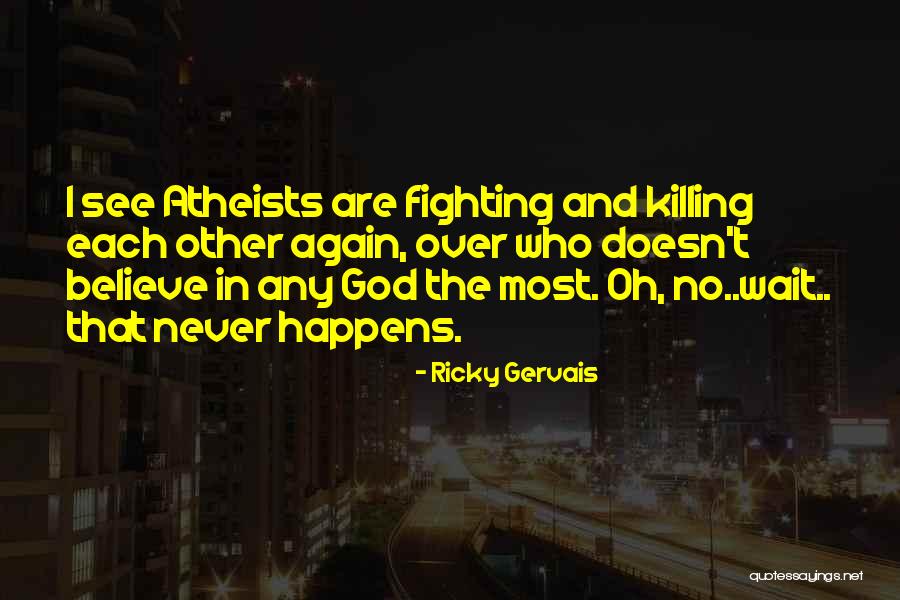 Realizing Your Self Worth Quotes By Ricky Gervais Realizing Your Self Worth Quotes By Ricky Gervais