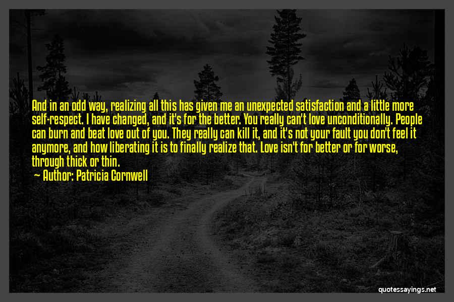 Realizing You're Not In Love Quotes By Patricia Cornwell