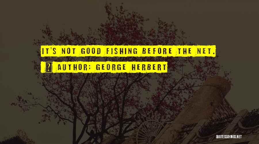 Reallity Quotes By George Herbert