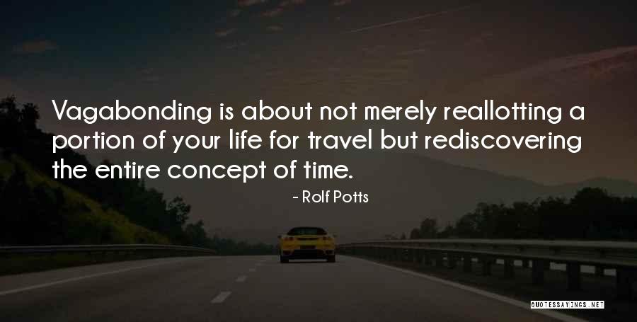 Reallotting Quotes By Rolf Potts Reallotting Quotes By Rolf Potts