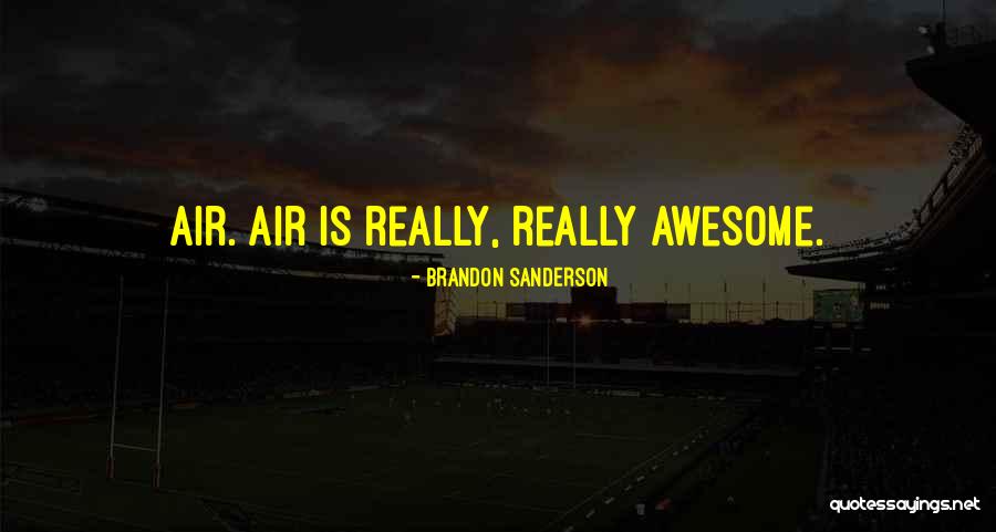 Really Awesome Quotes By Brandon Sanderson Really Awesome Quotes By Brandon Sanderson