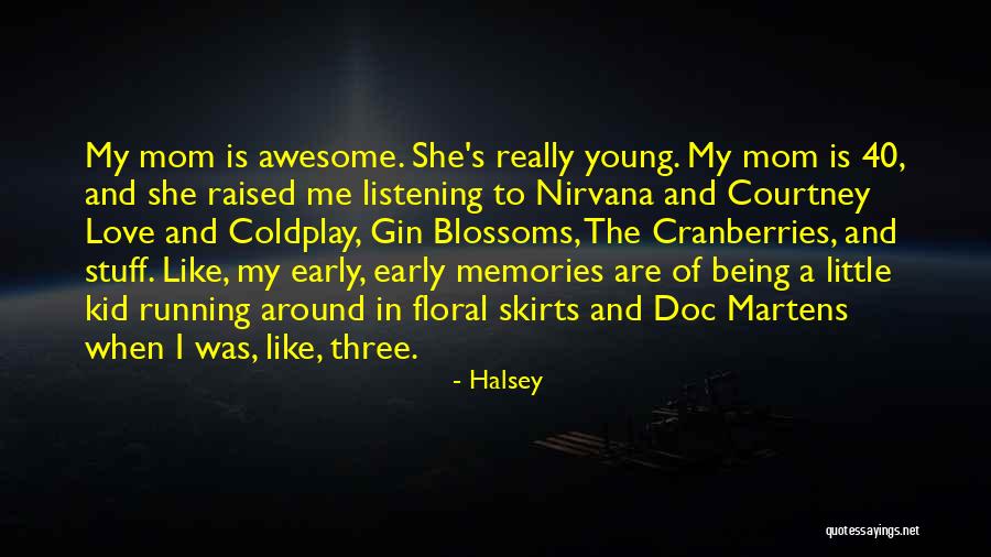 Really Awesome Quotes By Halsey Really Awesome Quotes By Halsey