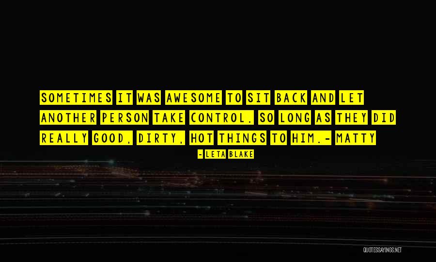 Really Awesome Quotes By Leta Blake Really Awesome Quotes By Leta Blake
